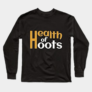 Hoots Of Health Long Sleeve T-Shirt